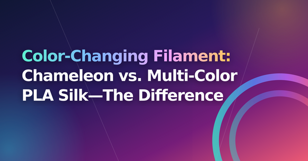 Color-Changing Filament: Chameleon vs. Multi-Color PLA Silk—The Difference