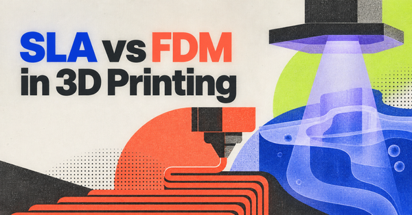 SLA vs FDM: What Are the Differences?